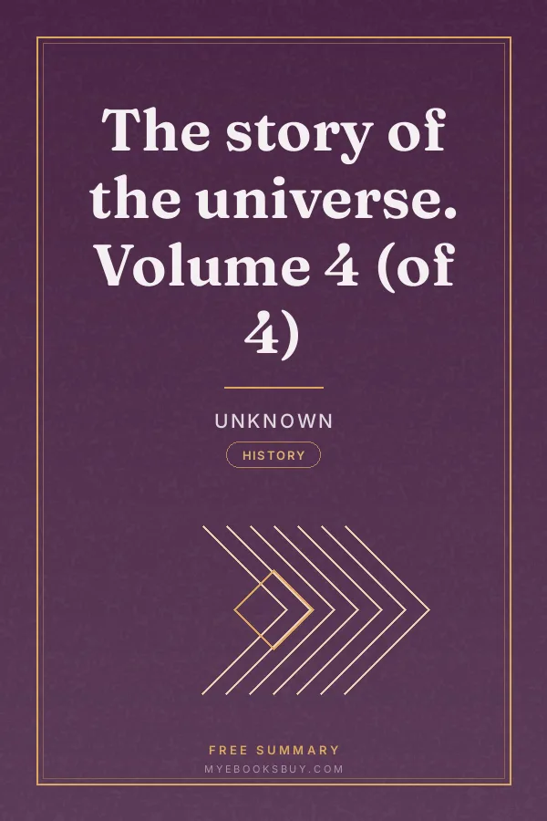 Cover of The story of the universe. Volume 4 (of 4)