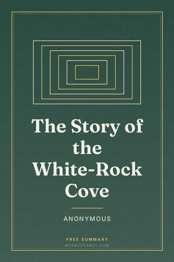 Cover of The Story of the White-Rock Cove