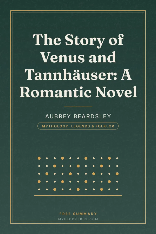 Cover of The Story of Venus and Tannhäuser: A Romantic Novel