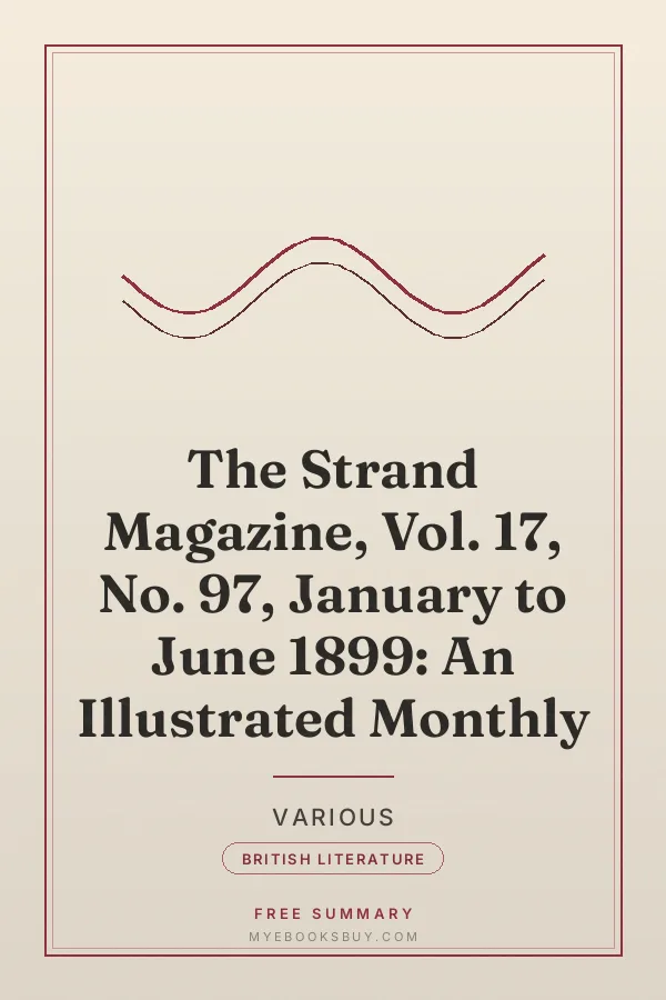Cover of The Strand Magazine, Vol. 17, No. 97, January to June 1899: An Illustrated Monthly