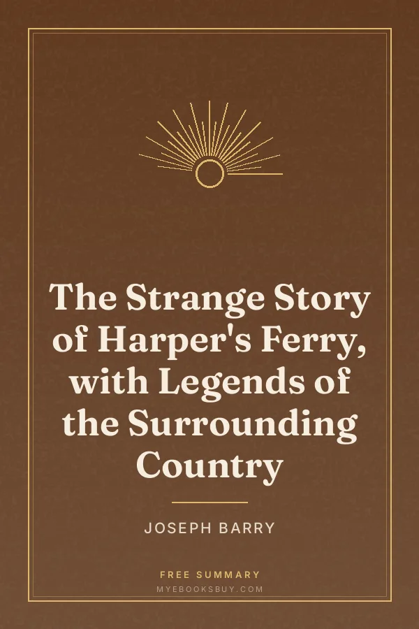 Cover of The Strange Story of Harper's Ferry, with Legends of the Surrounding Country