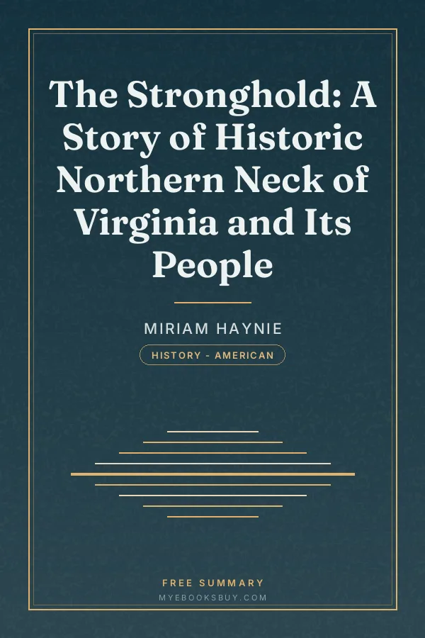 Cover of The Stronghold: A Story of Historic Northern Neck of Virginia and Its People