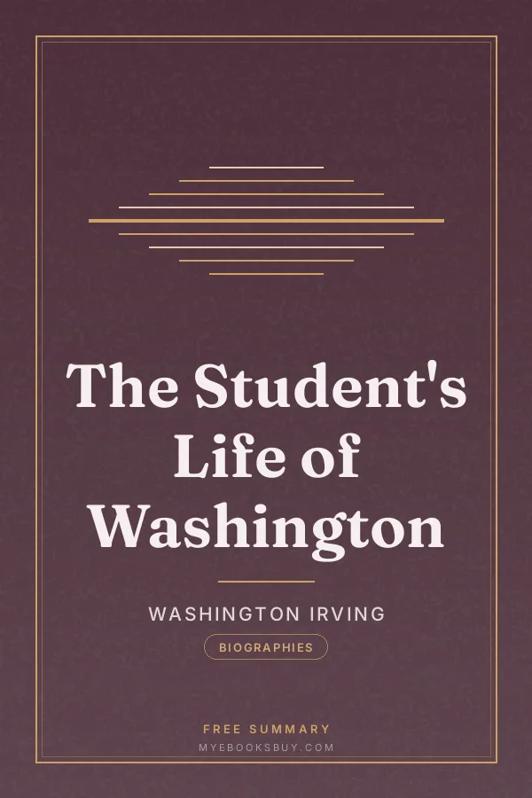 Cover of The Student's Life of Washington