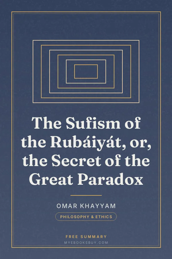 Cover of The Sufism of the Rubáiyát, or, the Secret of the Great Paradox