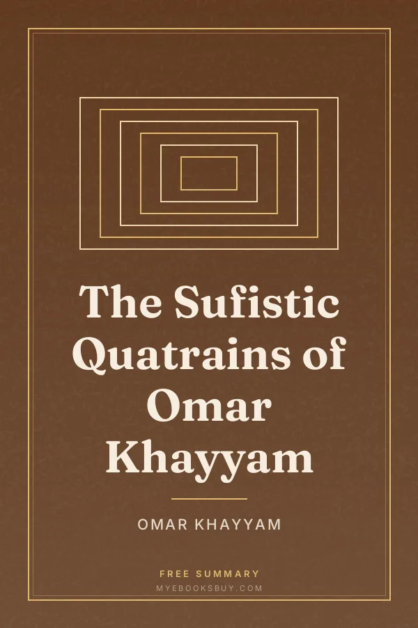 Cover of The Sufistic Quatrains of Omar Khayyam