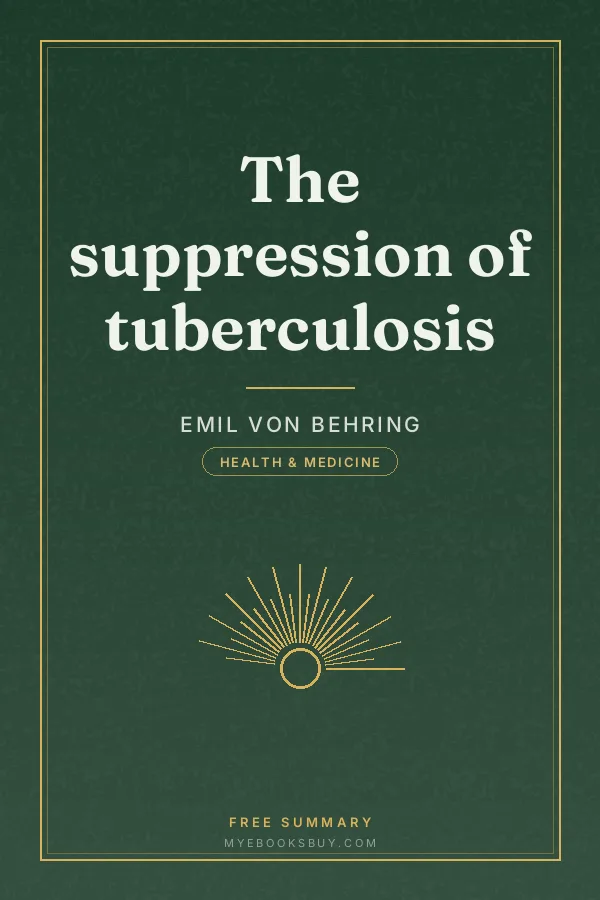 Cover of The suppression of tuberculosis