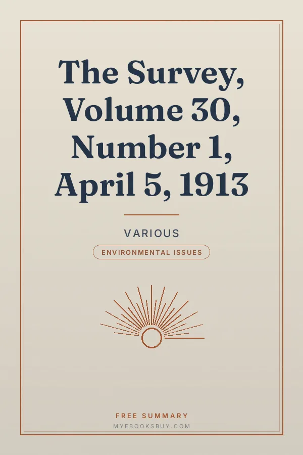 Cover of The Survey, Volume 30, Number 1, April 5, 1913