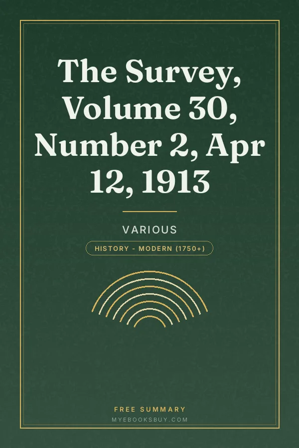 Cover of The Survey, Volume 30, Number 2, Apr 12, 1913
