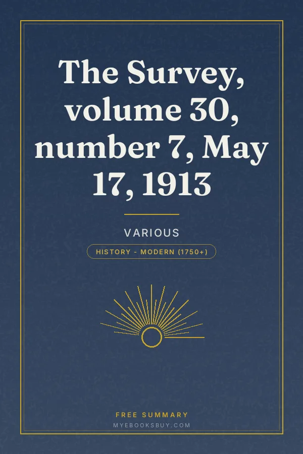 Cover of The Survey, volume 30, number 7, May 17, 1913