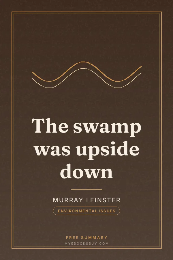 Cover of The swamp was upside down