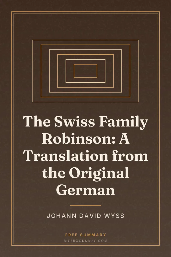 Cover of The Swiss Family Robinson: A Translation from the Original German