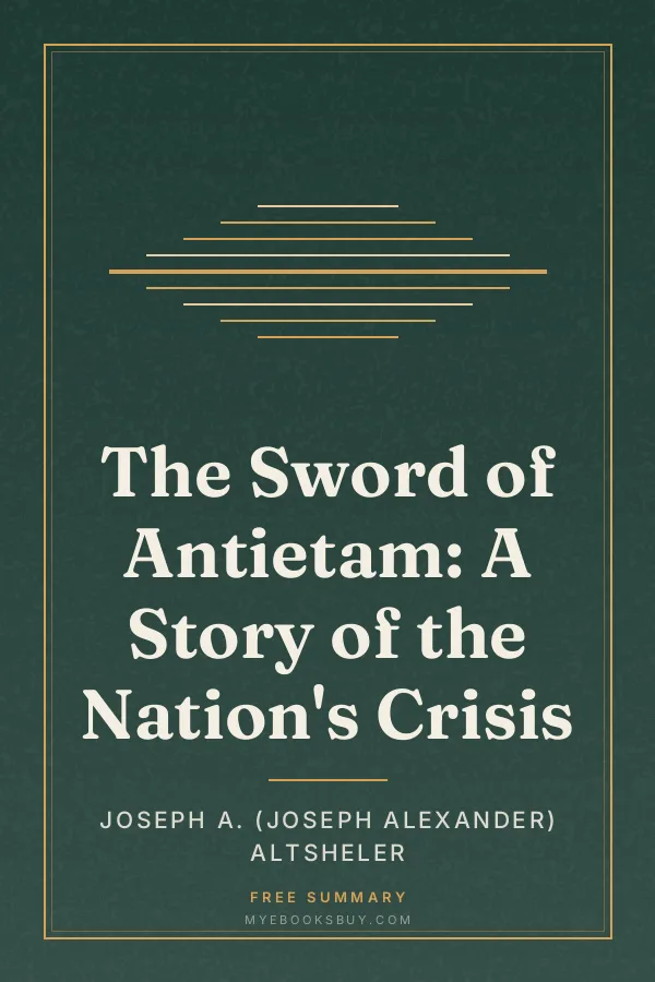 Cover of The Sword of Antietam: A Story of the Nation's Crisis