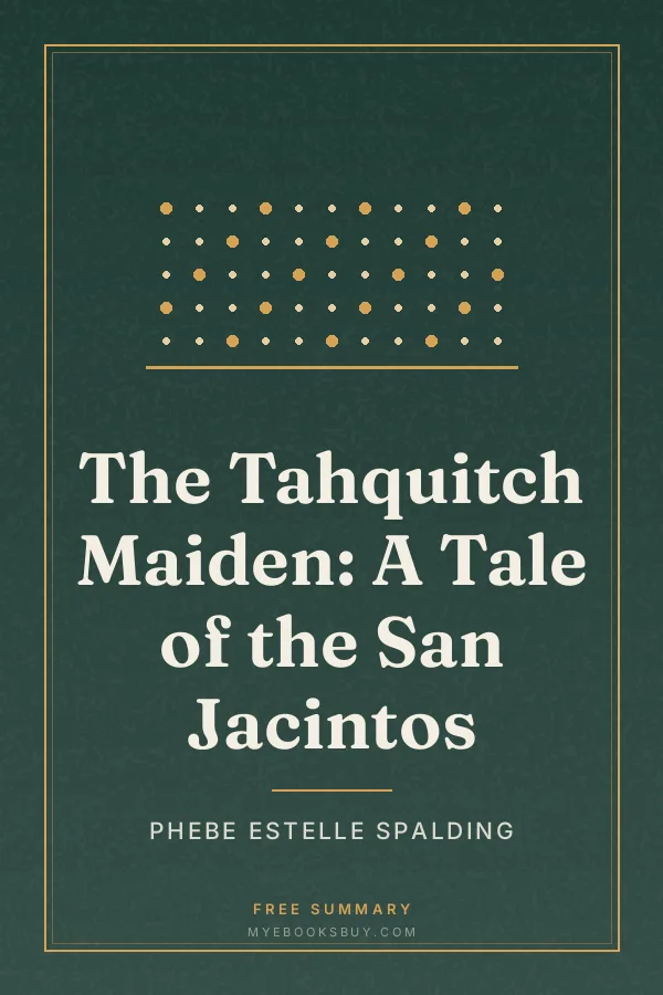 Cover of The Tahquitch Maiden: A Tale of the San Jacintos