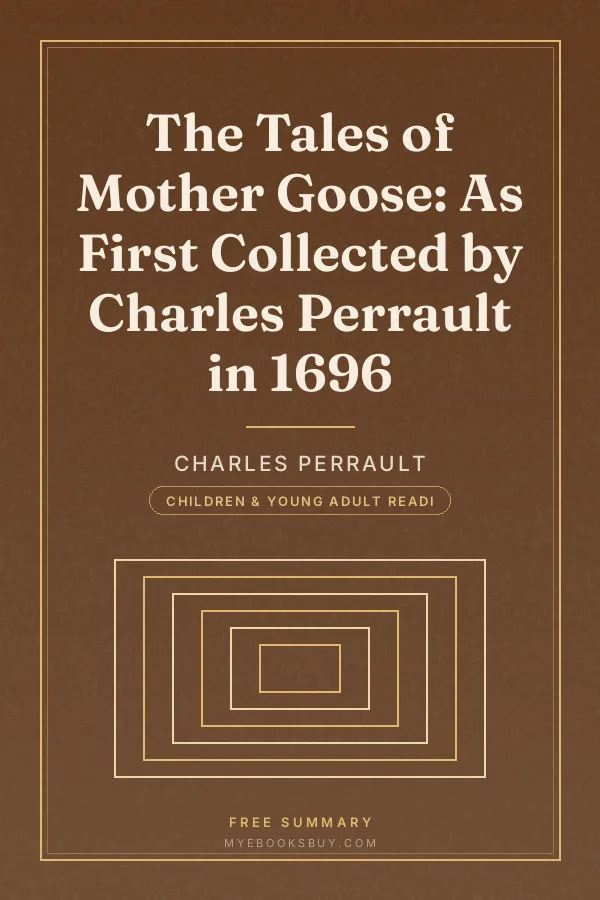 Cover of The Tales of Mother Goose: As First Collected by Charles Perrault in 1696