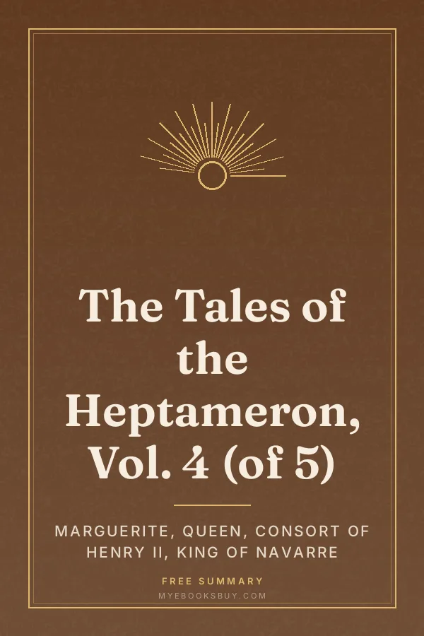 Cover of The Tales of the Heptameron, Vol. 4 (of 5)