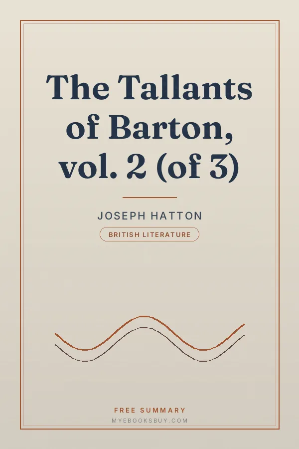 Cover of The Tallants of Barton, vol. 2 (of 3)