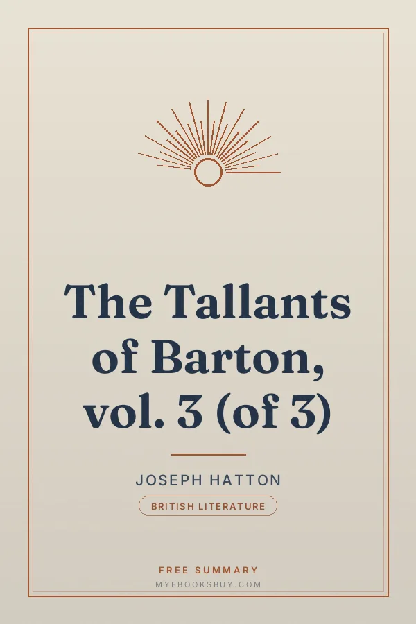 Cover of The Tallants of Barton, vol. 3 (of 3)