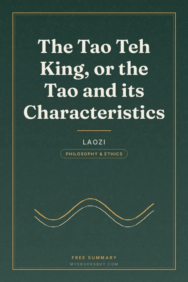 Cover of The Tao Teh King, or the Tao and its Characteristics
