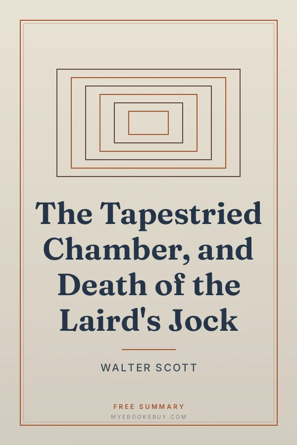 Cover of The Tapestried Chamber, and Death of the Laird's Jock