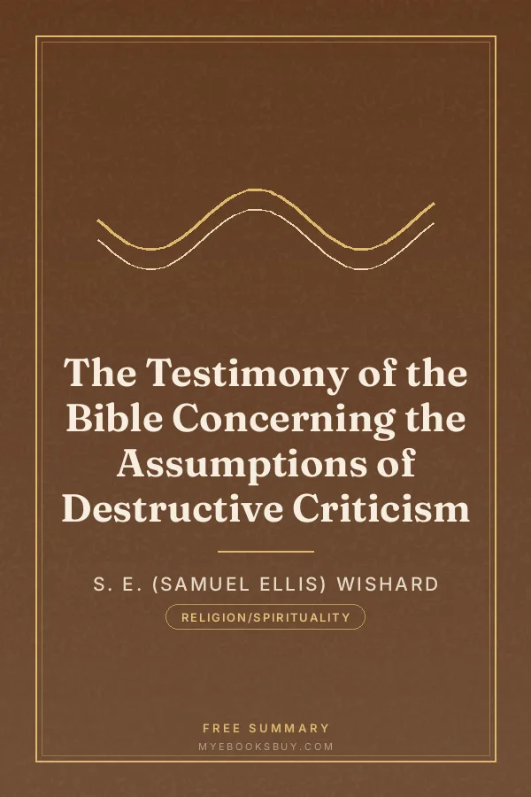 Cover of The Testimony of the Bible Concerning the Assumptions of Destructive Criticism