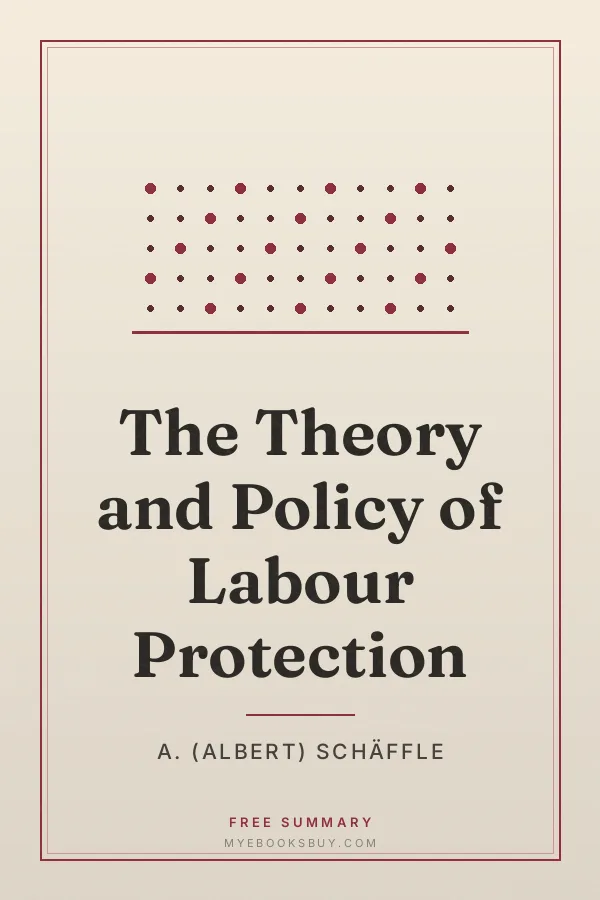 Cover of The Theory and Policy of Labour Protection