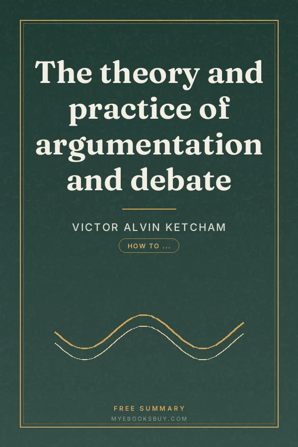Cover of The theory and practice of argumentation and debate