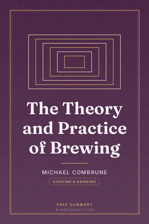 Cover of The Theory and Practice of Brewing
