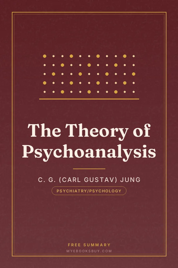 Cover of The Theory of Psychoanalysis