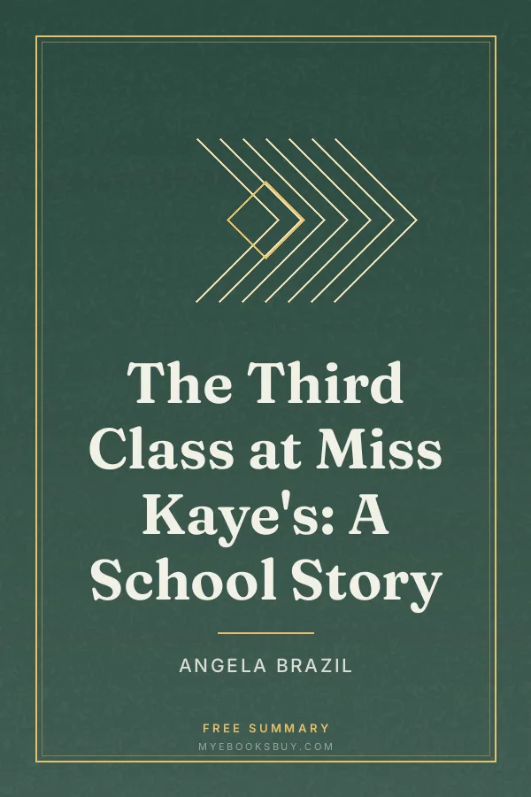 Cover of The Third Class at Miss Kaye's: A School Story