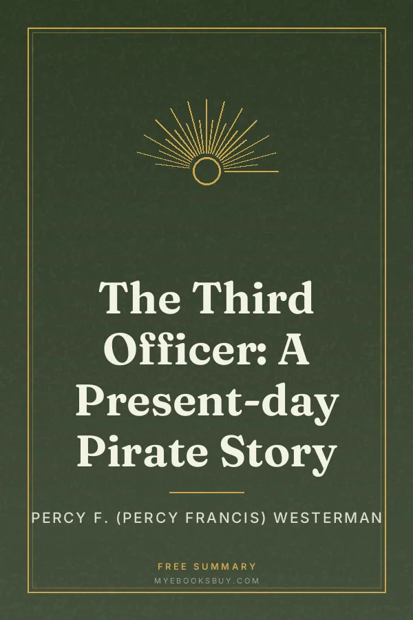 Cover of The Third Officer: A Present-day Pirate Story