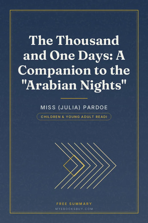 Cover of The Thousand and One Days: A Companion to the "Arabian Nights"