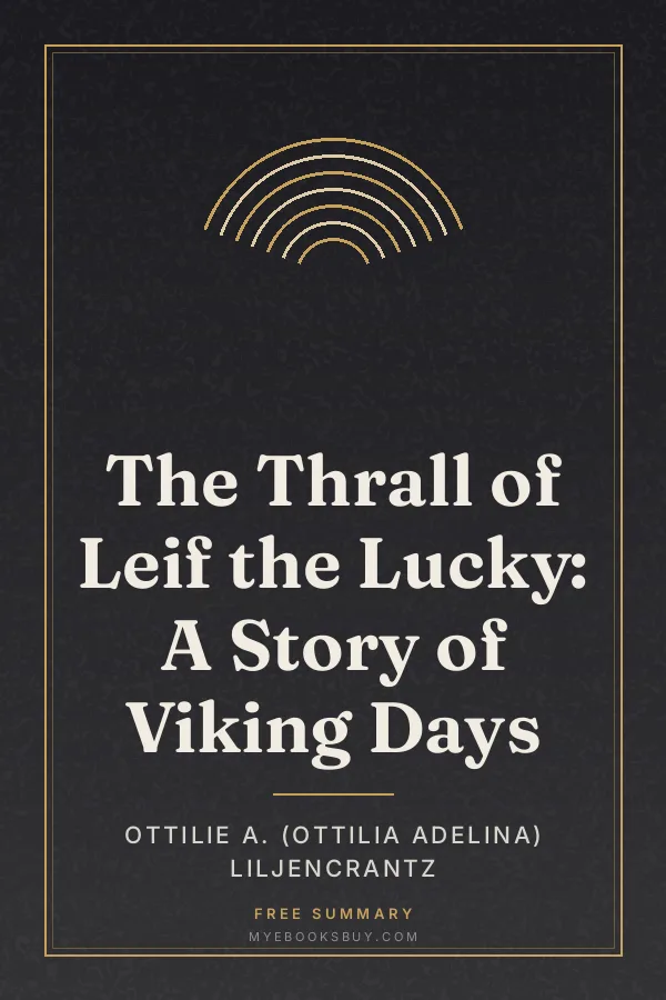 Cover of The Thrall of Leif the Lucky: A Story of Viking Days