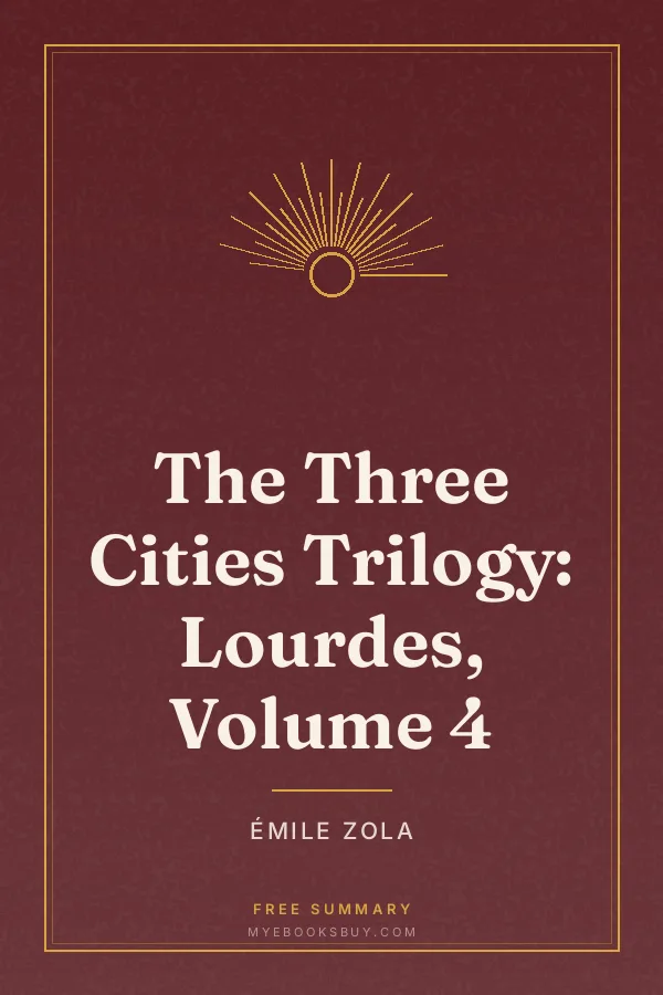 Cover of The Three Cities Trilogy: Lourdes, Volume 4