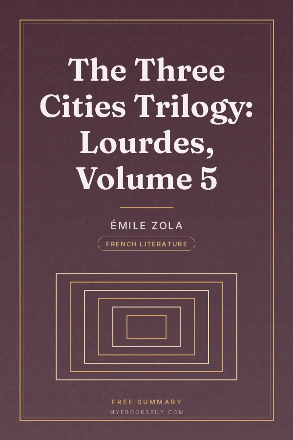 Cover of The Three Cities Trilogy: Lourdes, Volume 5
