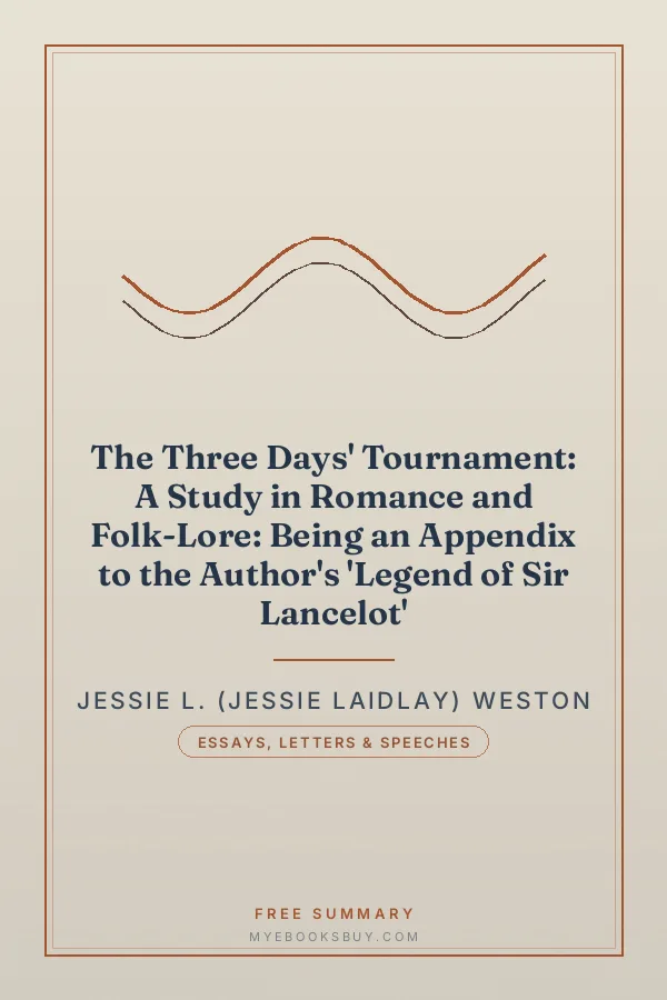 Cover of The Three Days' Tournament: A Study in Romance and Folk-Lore: Being an Appendix to the Author's 'Legend of Sir Lancelot'