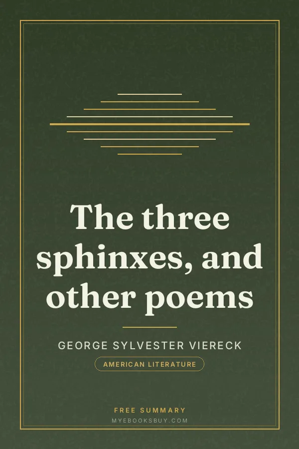 Cover of The three sphinxes, and other poems