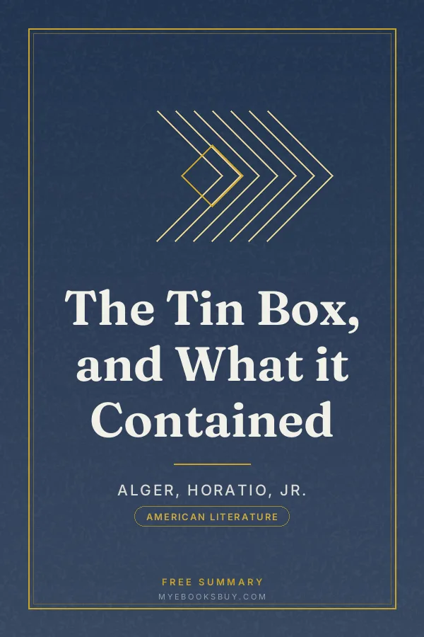 Cover of The Tin Box, and What it Contained