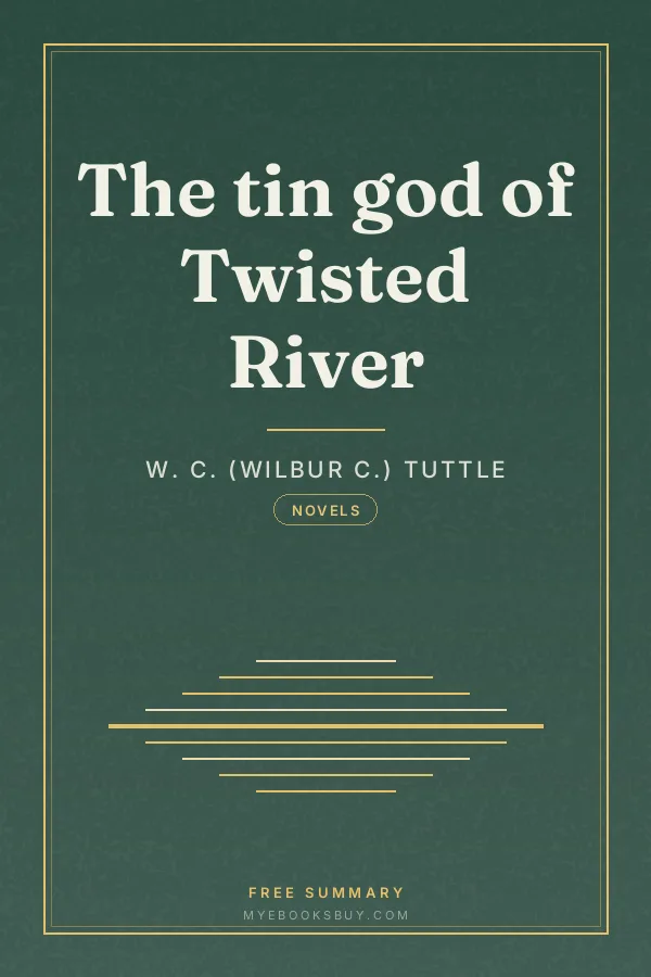 Cover of The tin god of Twisted River