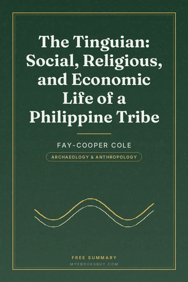 Cover of The Tinguian: Social, Religious, and Economic Life of a Philippine Tribe