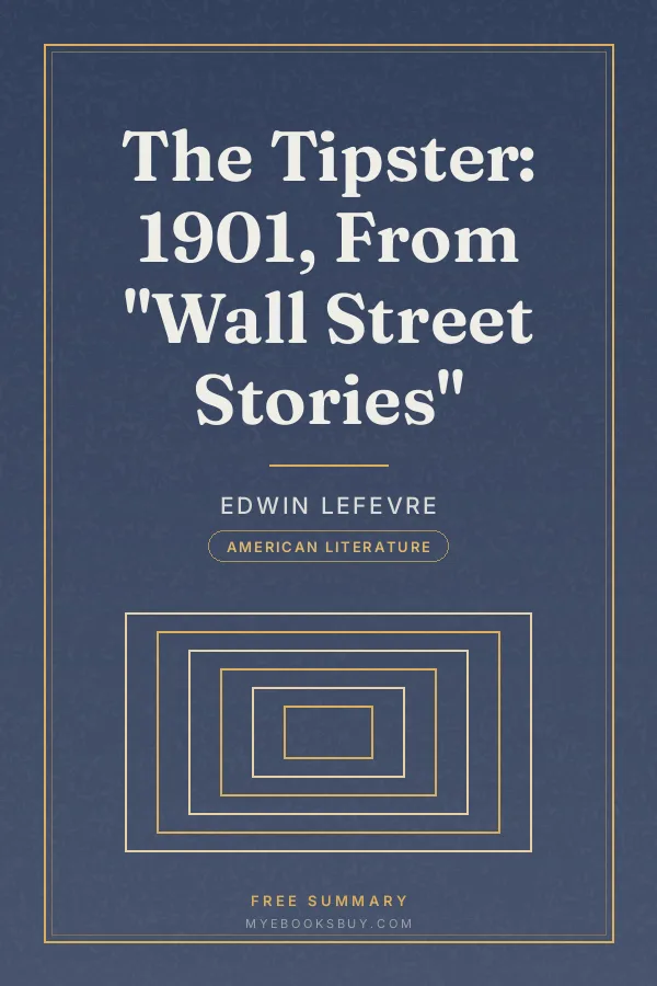 Cover of The Tipster: 1901, From "Wall Street Stories"
