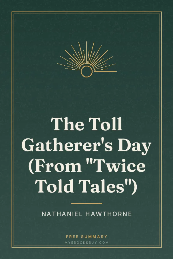 Cover of The Toll Gatherer's Day (From "Twice Told Tales")