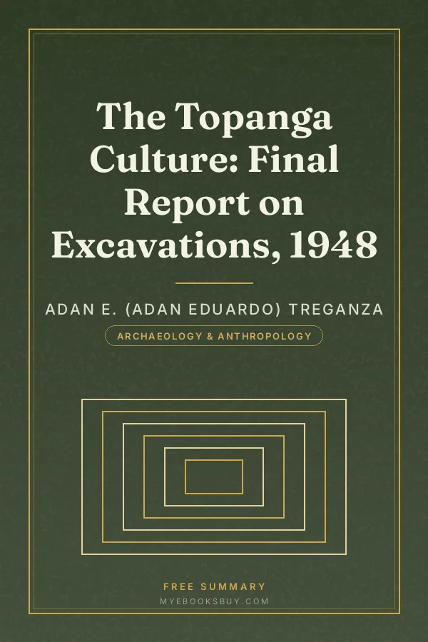 Cover of The Topanga Culture: Final Report on Excavations, 1948