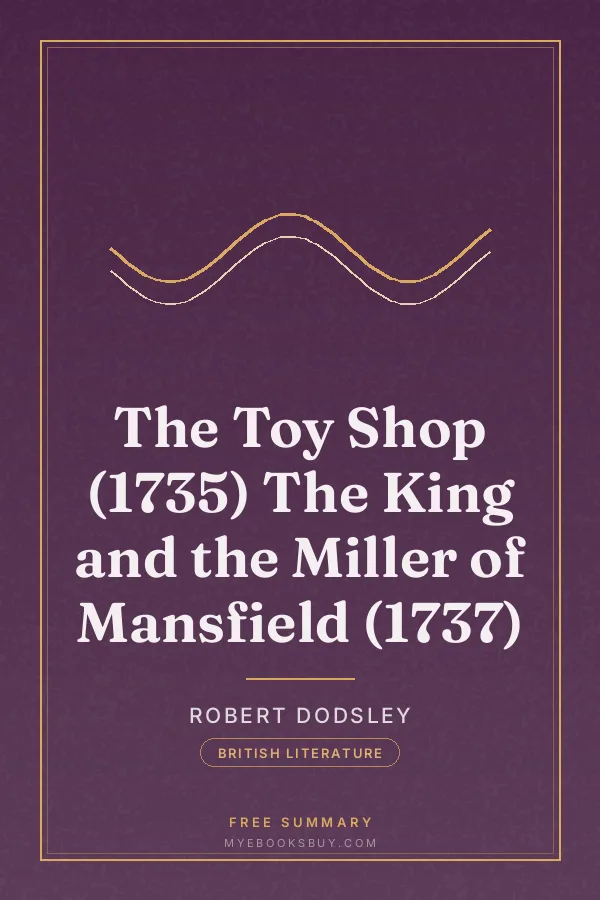 Cover of The Toy Shop (1735) The King and the Miller of Mansfield (1737)