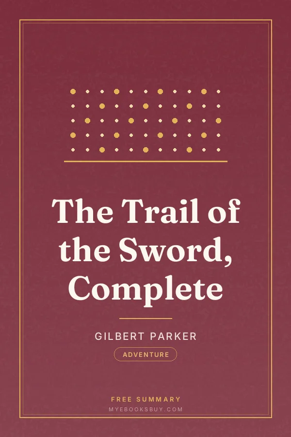 Cover of The Trail of the Sword, Complete