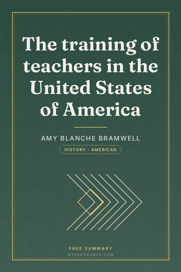 Cover of The training of teachers in the United States of America