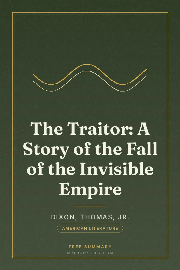 Cover of The Traitor: A Story of the Fall of the Invisible Empire