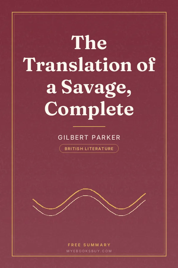 Cover of The Translation of a Savage, Complete