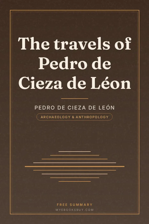 Cover of The travels of Pedro de Cieza de Léon