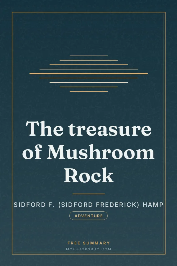 Cover of The treasure of Mushroom Rock