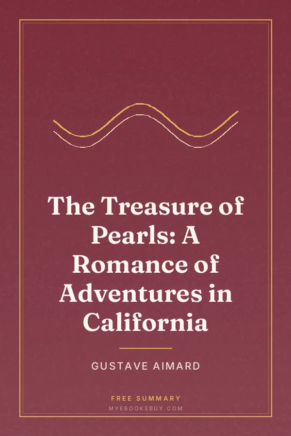 Cover of The Treasure of Pearls: A Romance of Adventures in California